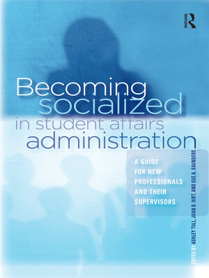 cover image of Becoming Socialized in Student Affairs Administration